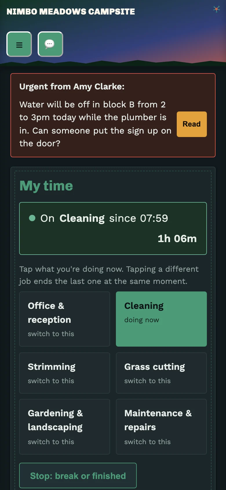 On a phone: Sign in for work. Staff clock on from their own phone, and switch jobs with one tap. Finishing the strimming and starting the cleaning is a single tap.